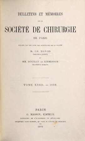 Bulletin et mémoires de la Société Nationale de Chirurgie. 18. 1892