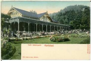 Karlsbad. Café Kaiserpark
