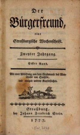 Der Bürgerfreund : eine Straßburgische Wochenschrift. 2,1. 1777