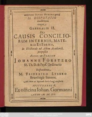 II. Disputatio synodologikē eaque Generalis II. De Causis Conciliorum Internis, Materia Et Forma