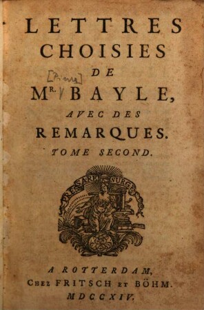 Lettres Choisies De Mr. Bayle : Avec Des Remarques. 2