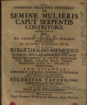Disputatio Theologica Inauguralis De Semine Mulieris Caput Serpentis Contrituro, ex Gen. III. 14. 15.