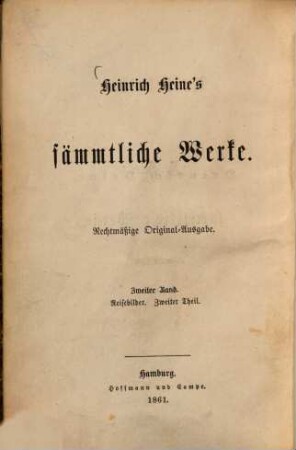 Heinrich Heine's sämmtliche Werke. 2., Reisebilder, Th. 2