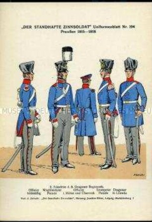 Uniformdarstellung, Offiziere, Wachtmeister, Trompeter und Gemeiner der 2. Eskadron des 8. Dragoner-Regiments, Königreich Preußen, 1815/1818.