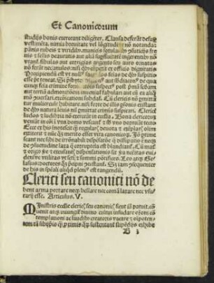 Clerici seu canonici non debent arma portare neque bellare nec comam laxare nec usurarii esse. Articulus .V.