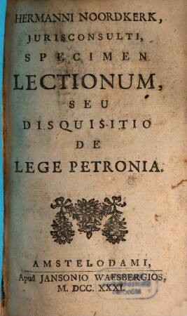 Specimen lectionum : seu disquisitio de lege Petronia