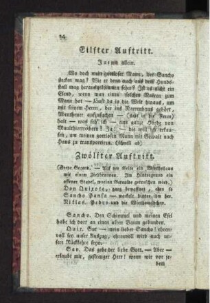 Zwölfter Auftritt. Don Quixote, ganz bewaffnet, eben so Sancho Pansa
