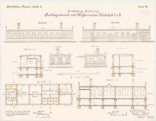 Feldartilleriekaserne, Halle/Saale: Beschlagschmiede mit Waffenmeisterwerkstatt I und II: Grundriss, Aufriss Nordansicht, Südansicht, Ostansicht, Westansicht, Längsschnitt, Querschnitte 1:100
