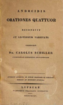 Andocidis Orationes quattuor : accedunt Analecta ad Lysiae orationes et Theodori Bergkii ad editorem epistola