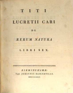 Titi Lucretii Cari De rerum natura libri sex