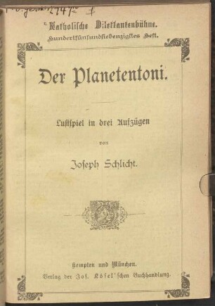 Der Planetentoni : Lustspiel in drei Aufzügen