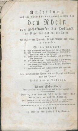 Handbuch für Reisende am Rhein von Schafhausen bis Holland, in die schönsten anliegenden Gegenden und an die dortigen Heilquellen