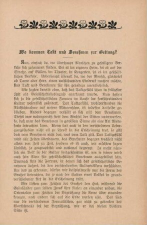 Wo kommen Takt und Benehmen zur Geltung?