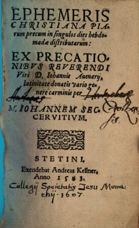 Ephemeris christiana piarum precum in singulos dies hebdomadae distributar