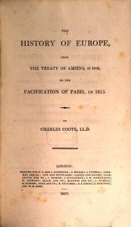 The history of Europe from the treaty of Amiens, in 1802 to the pacification of Paris, in 1815