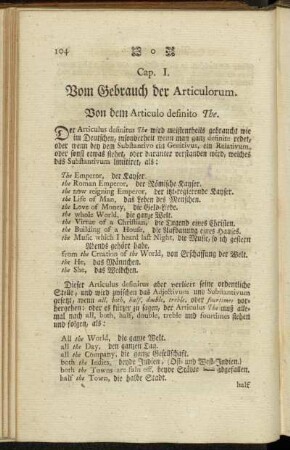 Cap. I. Vom Gebrauch der Articulorum. - Cap. II. Vom Gebrauch der Substantivorum, in ihren Casibus.