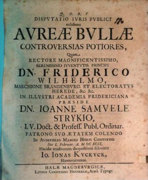 Dispvtatio Ivris Pvblici exhibens Avreae Bvllae Controversias Potiores