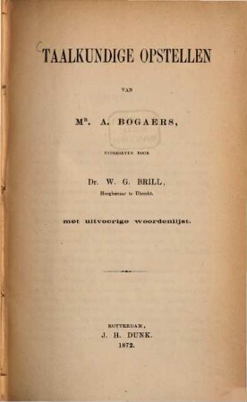 Taalkundige opstetten, uitgegeven door W. G. Britt, mit uitvoerige woordinlijst