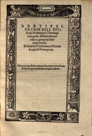 Beatissi. Patris Nili Episcopi & martyris Theologi antiquiss. Sententiae morales