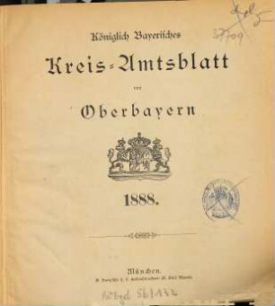 Königlich-bayerisches Kreis-Amtsblatt von Oberbayern. 1888