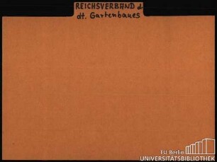 REICHSVERBAND D. DT. GARTENBAUES: Allgemein