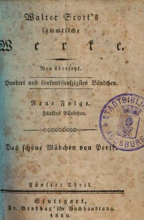 Das schöne Mädchen von Perth : historisch romantisches Gemälde, 5. = N.F., 5. Bdchen.