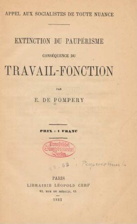 Extinction du paupérisme : conséquence du travail-fonction ; appel aux socialistes de toute nuance