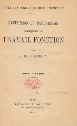 Extinction du paupérisme : conséquence du travail-fonction ; appel aux socialistes de toute nuance