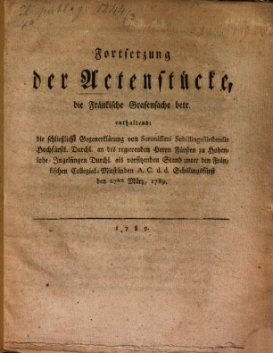Fortsetzung der Aktenstücke die fränkische Grafensache betreffend