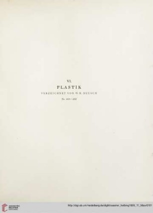 VI. Plastik (Nr. 264-269)