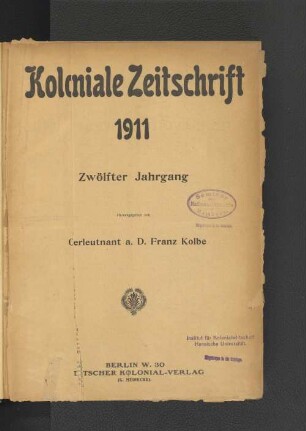 12.1911: Koloniale Zeitschrift : Zeitschrift des Deutsch-Nationalen Kolonialvereins
