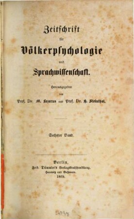 Zeitschrift für Völkerpsychologie und Sprachwissenschaft. 6. 1869