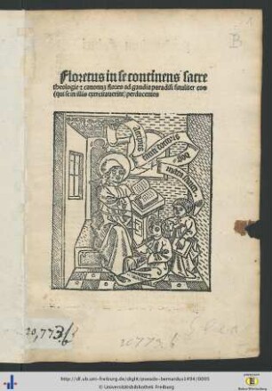 Floretus in se continens sacre theologie [et] canonu[m] flores ad gaudia paradisi finaliter eos (qui se in illos exercitauerint) perducentes