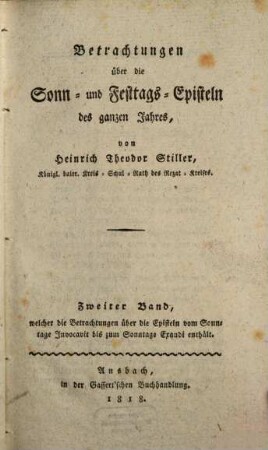 Predigtbuch zur häuslichen Erbauung. 2,2, Welcher die Betrachtungen über die Episteln vom Sonntage Invocavit bis zum Sonntage Exaudi enthält