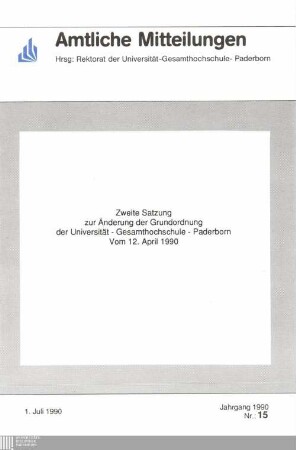 Zweite Satzung zur Änderung der Grundordnung der Universität - Gesamthochschule - Paderborn vom 12. April 1990 : 1. Juli 1990