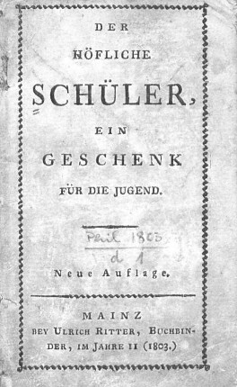 Der höfliche Schüler : ein Geschenk für die Jugend