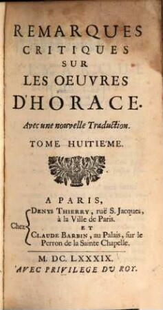 Remarques critiques sur les oeuvres d'Horace : avec une nouvelle traduction, 8
