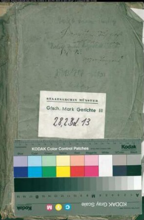 Ingrossationsbuch [Belegbuch] des Gerichts Haaren-Uentrop, Bd. 13