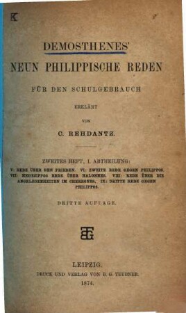 Ausgewählte Reden, 1,2,1. Neun philippische Reden ; V: Rede über den Frieden. VI: Zweite Rede gegen Philippos. VII: Hegesippos Rede über Halonnes. VIII: Rede über die Angelegenheiten im Cherrones. IX: Dritte Rede gegen Philippos