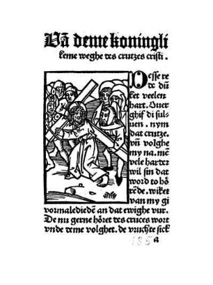 Va[n] deme koninglikeme weghe des crutzes cristi
