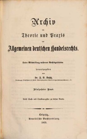 Archiv für Theorie und Praxis des allgemeinen deutschen Handelsrechts. 15, 15. 1869