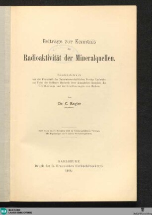 Beiträge zur Kenntnis der Radioaktivität der Mineralquellen : Nach einem ... Vortrage mit Ergänzungen durch neuere Versuchsergebnisse
