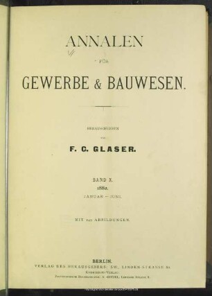 10.1882=109/120: Annalen für Gewerbe und Bauwesen