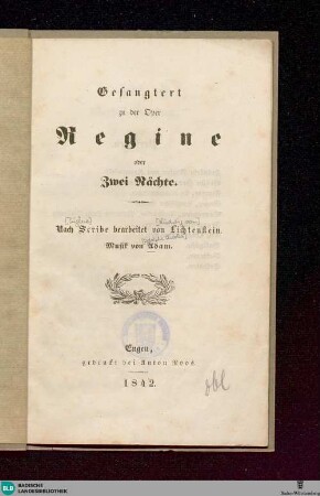 Gesangtext zu der Oper Regine oder Zwei Nächte