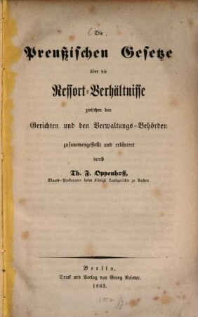 Die preußischen Gesetze über die Ressortverhältnisse zwischen den Gerichten und den Verwaltungsbehörden