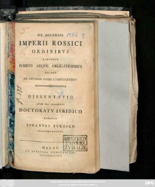 De Diversis Imperii Rossici Ordinibvs Eorvmqve Ivribvs Atqve Obligationibvs Nec Non De Diversis Foris Competentibvs : Dissertatio