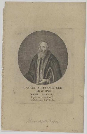 Bildnis des Caspar Schwenckfeld ab Ossing