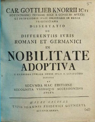 Car. Gottlieb Knorrii Dissertatio De differentiis iuris Romani et Germanici in nobilitate adoptiva