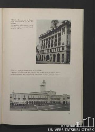 Bild 20. Kontorhaus in SIngapore, unmittelbar an der See gelegen. Bild 21. Regierungsgebäude in Soerabaia.
