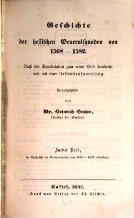Geschichte der hessischen Generalsynoden von 1568 - 1582. 2